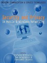 Security and Privacy in Mobile and Wireless Networking - Stefanos Gritzalis, Charalabos Skianis, Tom Karygiannis