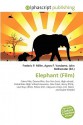 Elephant (Film) - Agnes F. Vandome, John McBrewster, Gus Van Sant, Sam B Miller II