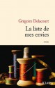 La liste de mes envies (Littérature française) - Grégoire Delacourt