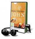 John [with Earbuds] - Niall Williams, Nicholas Bell