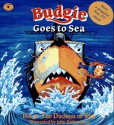 Budgie goes to Sea - Sarah Ferguson