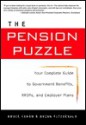 The Pension Puzzle: Your Complete Guide to Government Benefits, RRSPs and Employer Plans - Bruce Cohen, Brian Fitzgerald