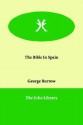 La Biblia en España - George Borrow