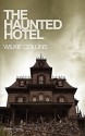 The Haunted Hotel - Wilkie Collins