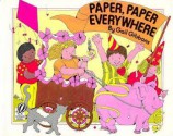 Paper, Paper Everywhere - Gail Gibbons