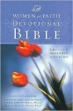 Women of Faith Devotional Bible-NKJV: A Message of Grace & Hope for Every Day - Anonymous, Women of Faith, Marilyn Meberg, Thelma Wells