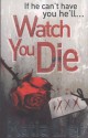 Watch You Die - Katia Lief