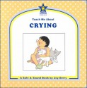 Teach Me about Crying - Joy Berry