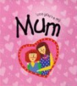 Cos You're My Mum - David Sim, Lois Rock