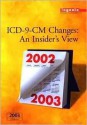 ICD-9-CM Changes 2003: An Insider's View - Sheri Poe Bernard, Ingenix