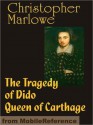 The Tragedy of Dido Queen of Carthage - Christopher Marlowe