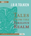 Tales from the Perilous Realm - J.R.R. Tolkien