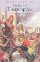 The Battle of Thermopylae: A Campaign in Context - Rupert Matthews