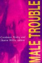 Male Trouble - Constance Penley, Sharon Willis