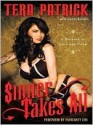 Sinner Takes All: A Memoir of Love and Porn - Tera Patrick