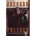 Jackson Pollock: An American Saga - Gregory White Smith, Steven Naifeh