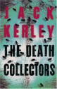 The Death Collectors - Jack Kerley