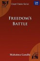 Freedom's Battle - Mahatma Gandhi