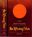 The Rising Sun: The Decline & Fall of the Japanese Empire 1936-45, Vol 1 - John Toland