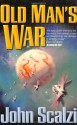 Old Man's War (Old Man's War, #1) - John Scalzi