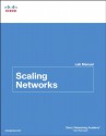 Scaling Networks Lab Manual (Lab Companion) - Cisco Networking Academy