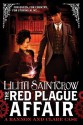 The Red Plague Affair - Lilith Saintcrow