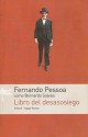 Libro del desasosiego - Fernando Pessoa, Santiago Kovadloff, Richard Zenith