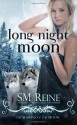 Long Night Moon - S.M. Reine