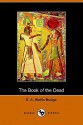 The Book of the Dead - E.A. Wallis Budge