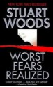 Worst Fears Realized - Stuart Woods