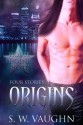 Origins - S.W. Vaughn