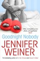 Goodnight Nobody - Jennifer Weiner