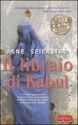 Il libraio di Kabul - Åsne Seierstad, Giovanna Paterniti