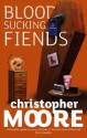 Bloodsucking Fiends (Vampire Trilogy #1) - Christopher Moore