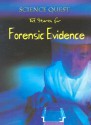 The Search for Forensic Evidence - Brian Innes