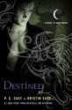 Destined - Kristin Cast, Phyllis Christine Cast