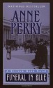 Funeral in Blue (William Monk, #12) - Anne Perry