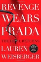 Revenge Wears Prada: The Devil Returns - Lauren Weisberger