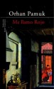 Me llamo rojo - Orhan Pamuk, Rafael Carpintero