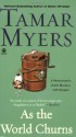 As the World Churns (Pennsylvania Dutch Mystery, #16) - Tamar Myers