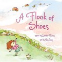 A Flock of Shoes - Sarah Tsiang, Qin Leng