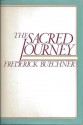 The Sacred Journey - Frederick Buechner