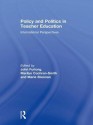 Policy and Politics in Teacher Educ: International Perspectives - John Furlong, Marilyn Cochran-Smith, Marie Brennan