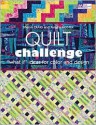 Quilt Challenge: "What If" Ideas For Color And Design (That Patchwork Place) - Sharyn Craig, Pamela Mostek