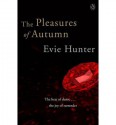 The Pleasures of Autumn - Evie Hunter