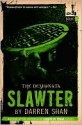 Slawter (The Demonata Series #3) - Darren Shan