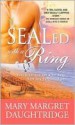 Sealed with a Ring - Mary-Margret Daughtridge