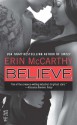 Believe - Erin McCarthy