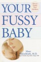 Your Fussy Baby Your Fussy Baby - Marc Weissbluth