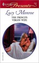 The Prince's Virgin Wife - Lucy Monroe